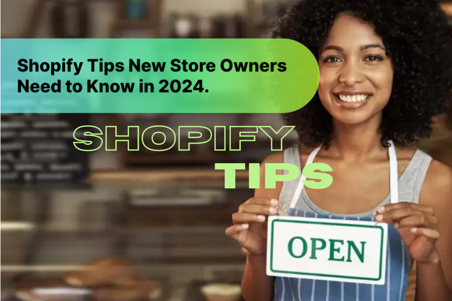 Shopify Tips for new store owners