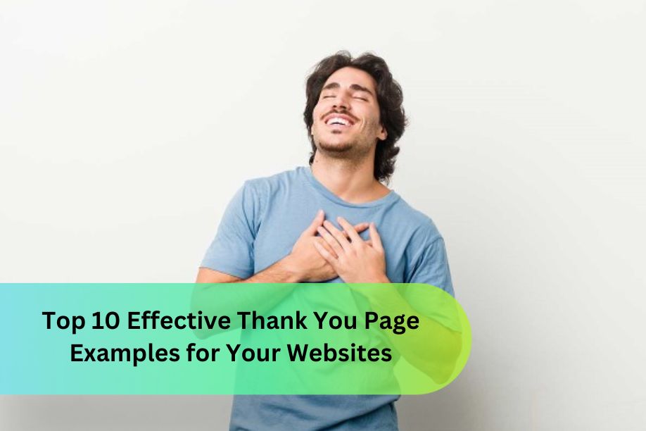 Top 10 Effective Thank You Page Examples