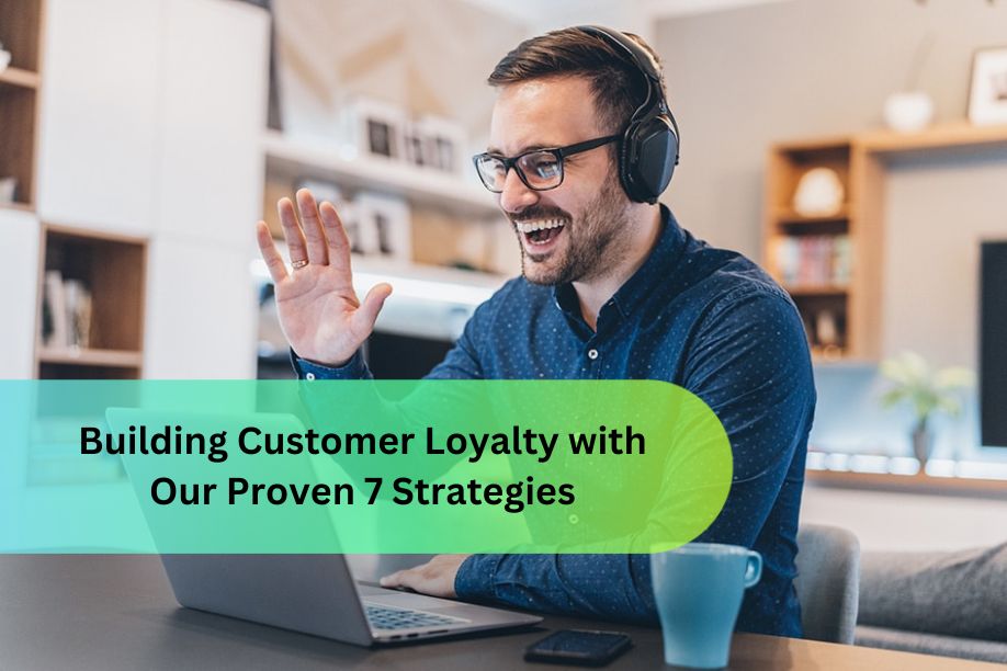 Building Customer Loyalty