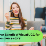 The Proven Benefit of Visual UGC for Your eCommerce Store