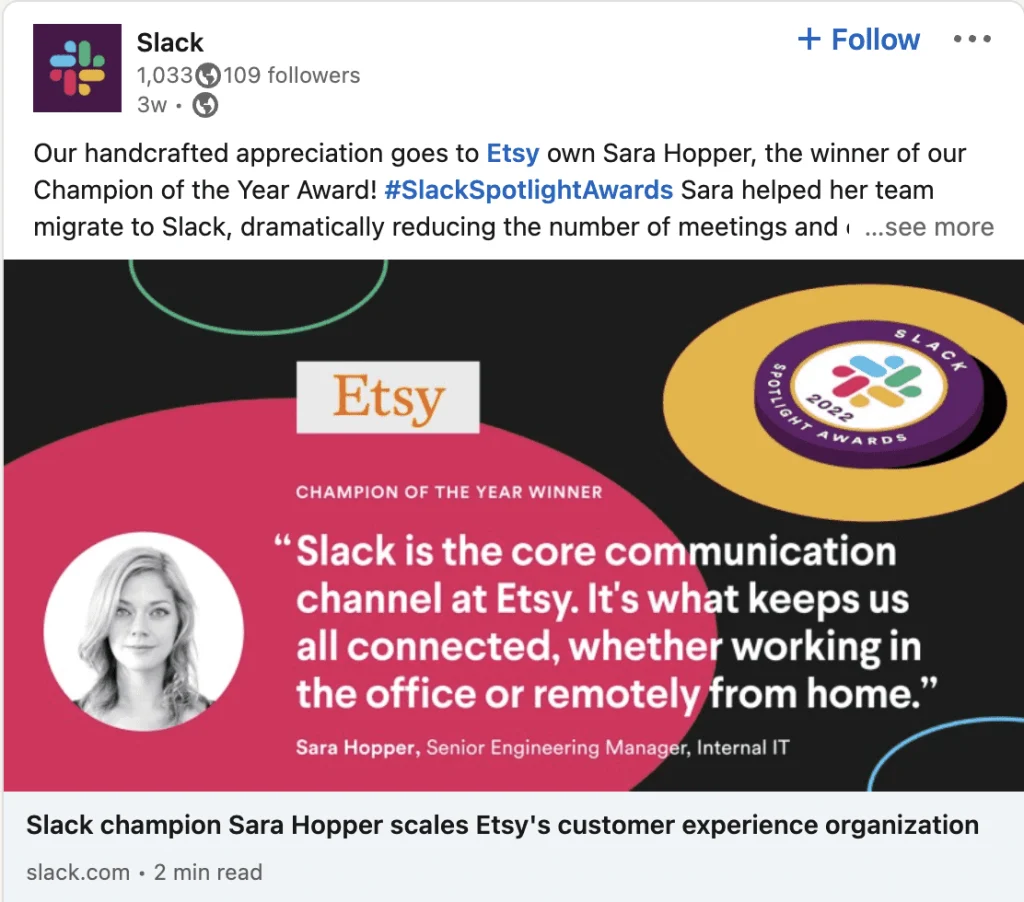 Slack regularly shares customer testimonials on their social media channels.