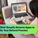 Top 6 Best Shopify Returns Apps to Simplify Your Refund Process